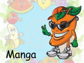 Manga 
 