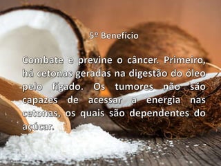 Benefícios do óleo de coco