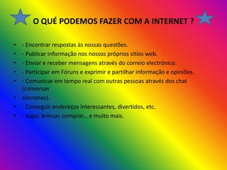 BenefíCios E MalefíCios Da  Internet
