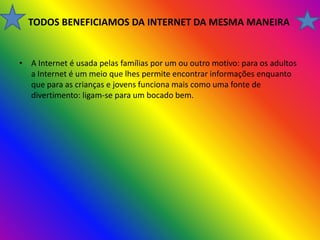 BenefíCios E MalefíCios Da  Internet