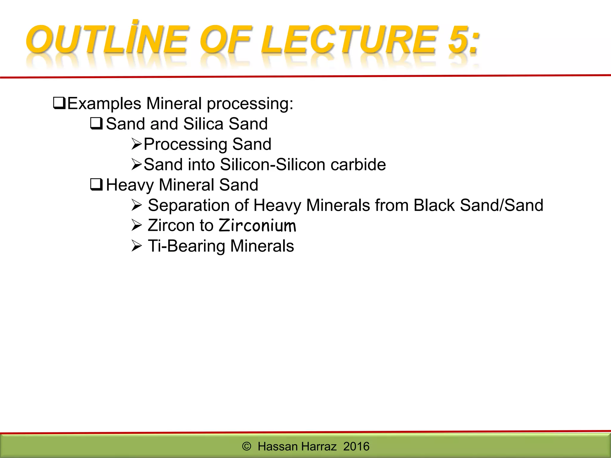 Beneficiation and mineral processing of sand and silica sand | PDF