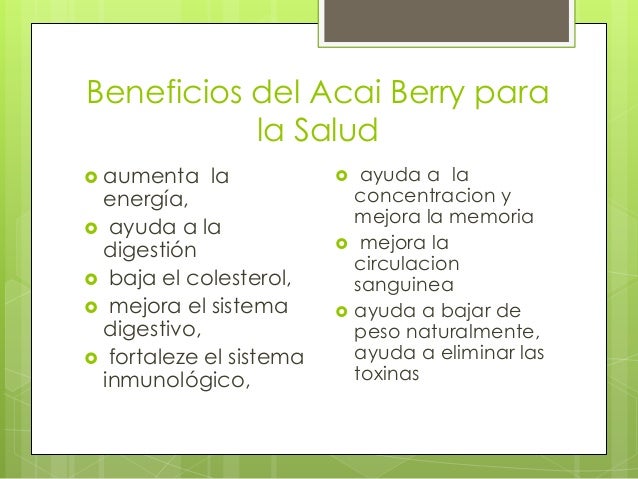Beneficios y Propiedades del acai berry para la Salud Beneficios y Propiedades del acai berry para la Salud