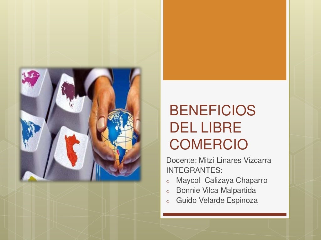 Beneficios del Libre Comercio