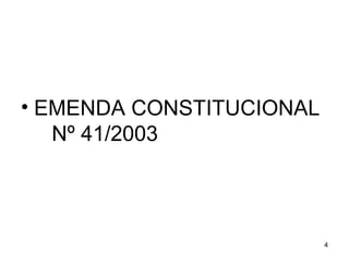 EMENDA CONSTITUCIONAL  Nº 41/2003 