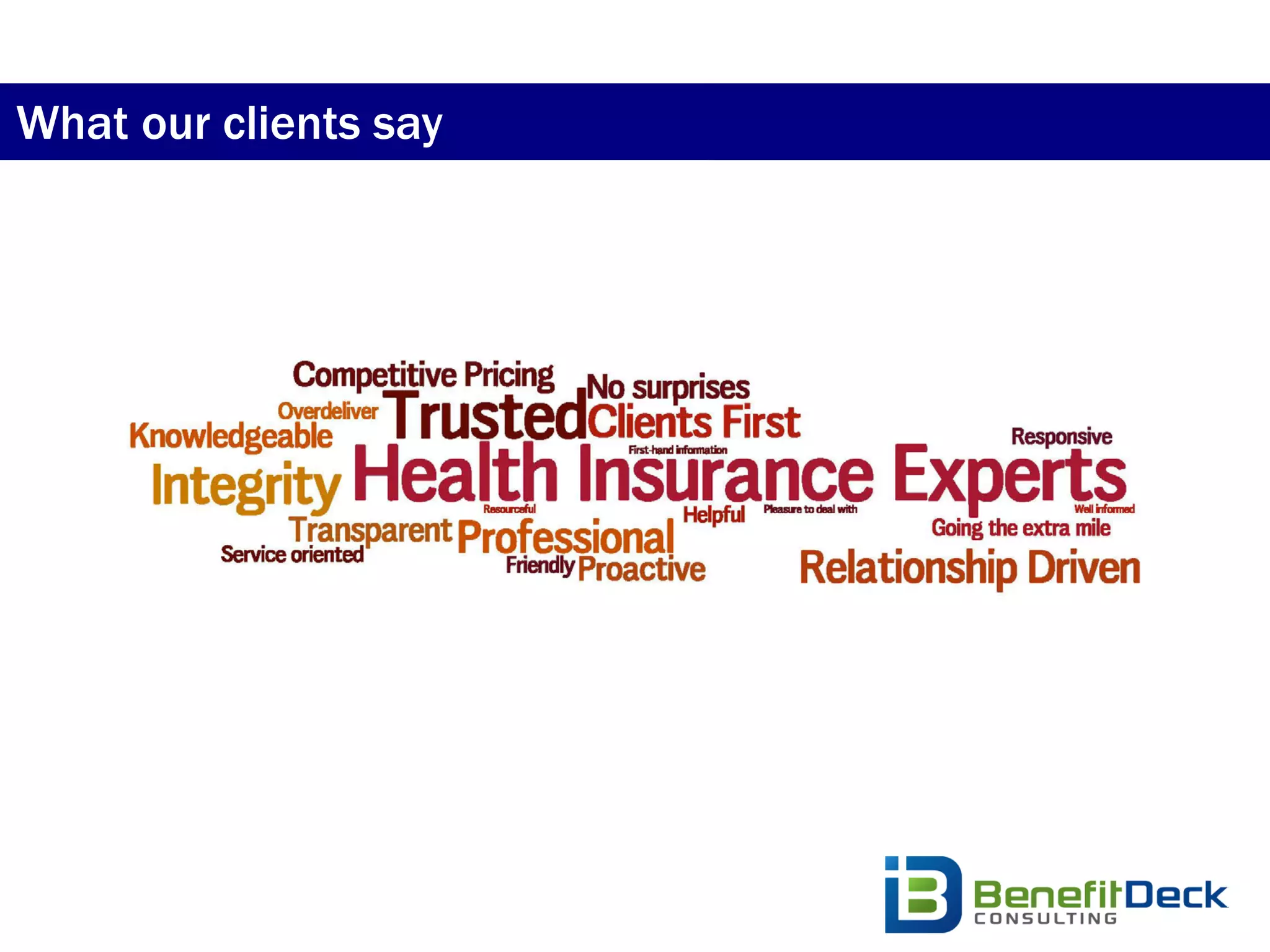 What our clients say
 