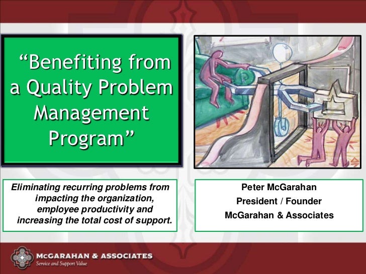 Benefiting from a Quality Problem Management Program