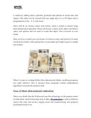 a vehicle by adding cubes, cylinders, pyramids and spheres of varied sizes and
shapes. This object can be viewed from any ...