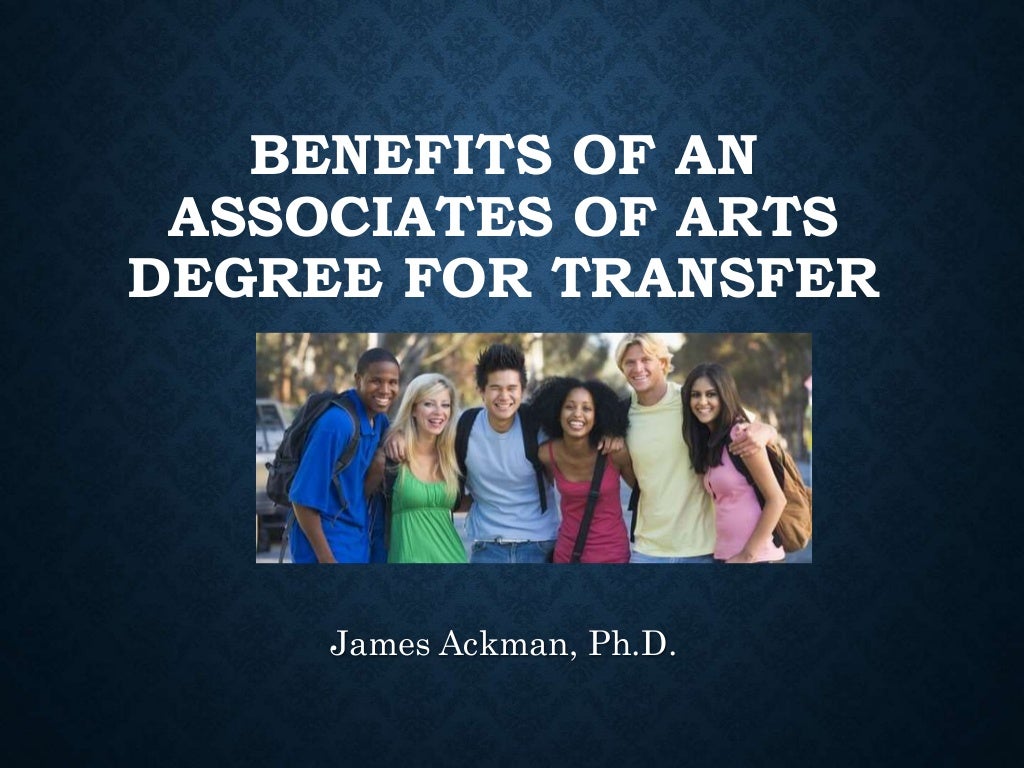 Benefits of an associates of arts degree for transfer