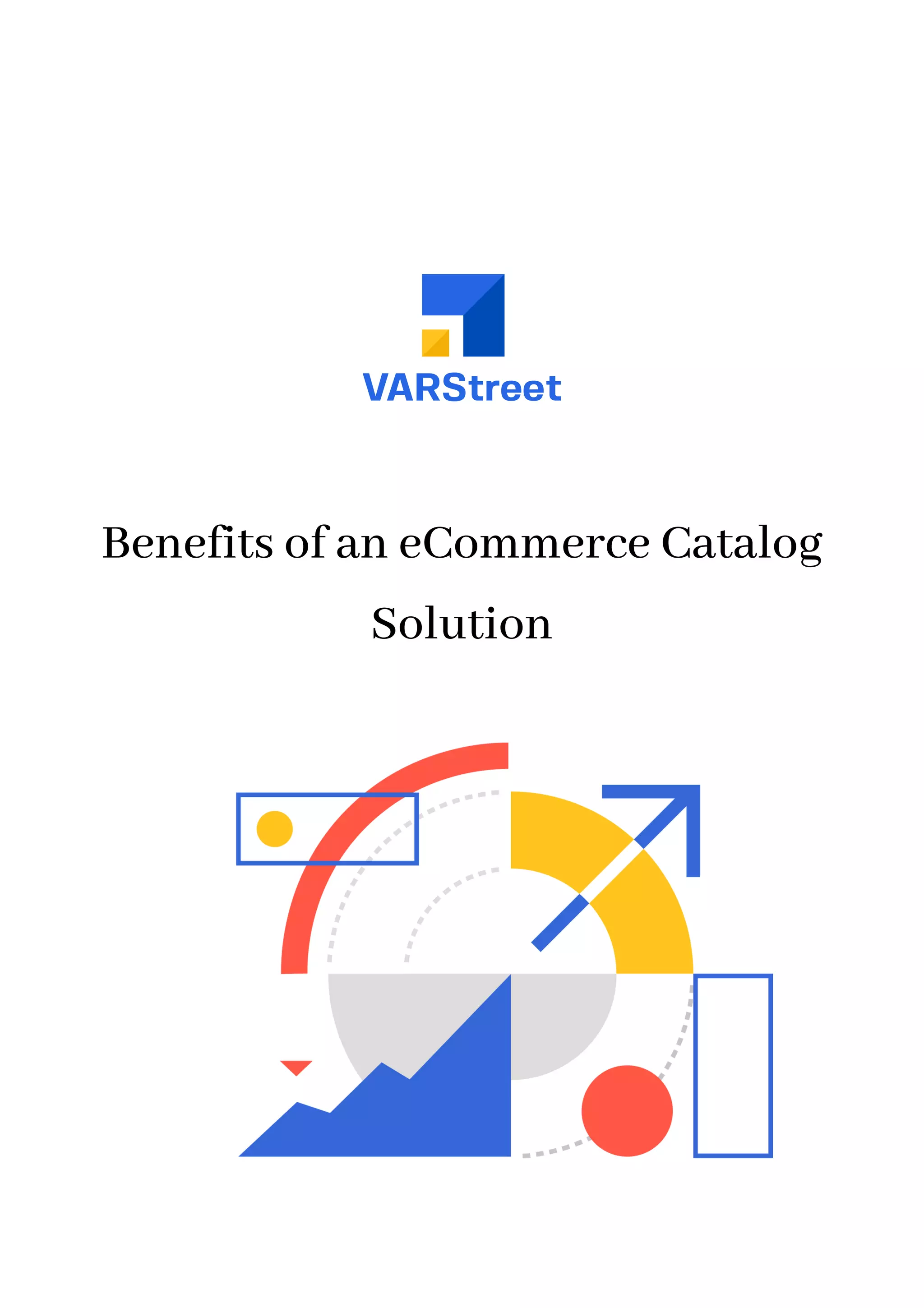Benefits of an Catalog Solution.pdf Business Business and