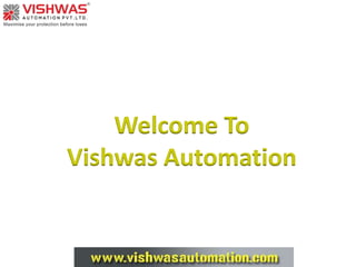 Welcome To
Vishwas Automation
 