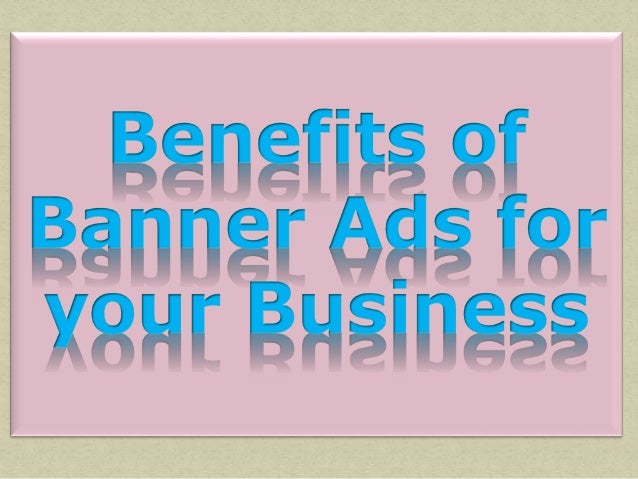 Advantages Of Banner Ads For Your Business