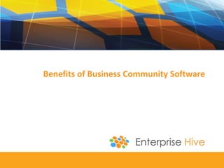 Benefits of Business Community Software
 