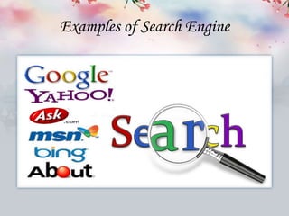 Examples of Search Engine
 