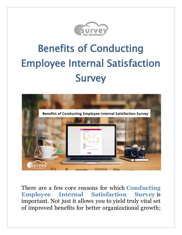 benefits of conducting employee internal satisfaction survey employee benefits satisfaction survey