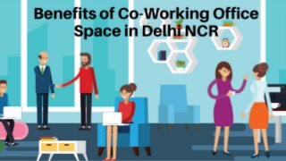 Benefits of Coworking Office Space in Delhi NCR
