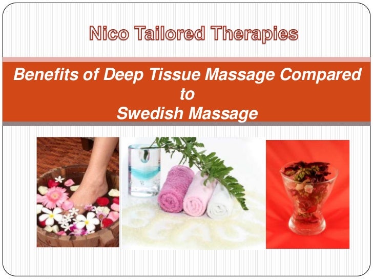 Benefits Of Deep Tissue Massage Compared To