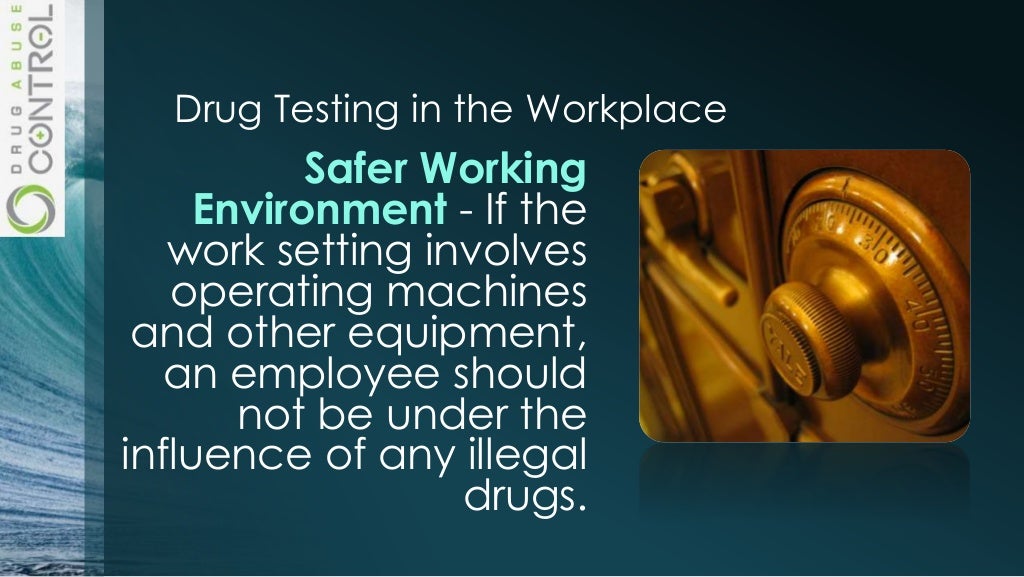 Benefits of Drug Testing in the Workplace