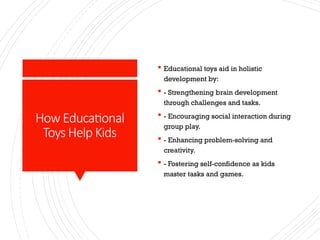 Benefits of Educational Toys for Kids and How They Help Development | PPTX