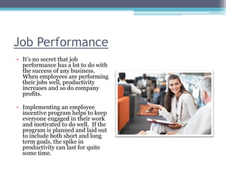 Benefits of employee incentive programs Slide 3
