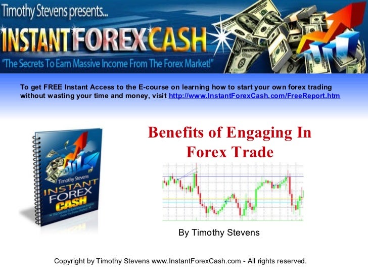 Benefits Of Engaging In Forex Trade - 
