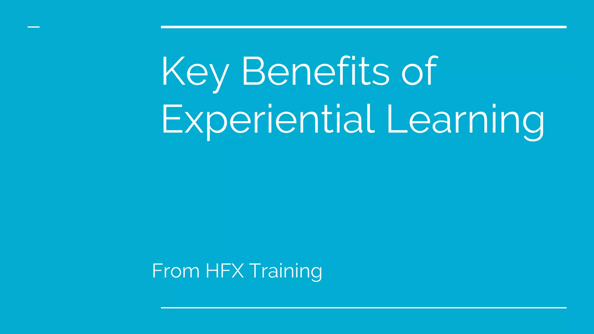 Benefits of Experiential Learning | PDF