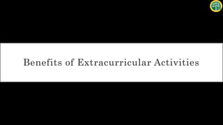 Benefits of Extracurricular Activities
 