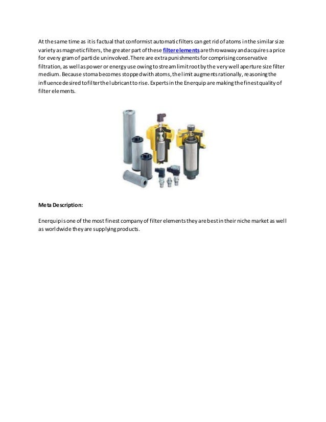 Benefits of filter elements