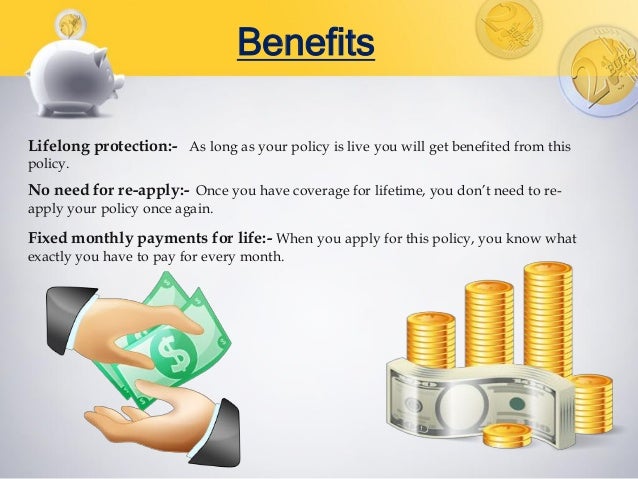 Benefits of fixed rate life insurance policy