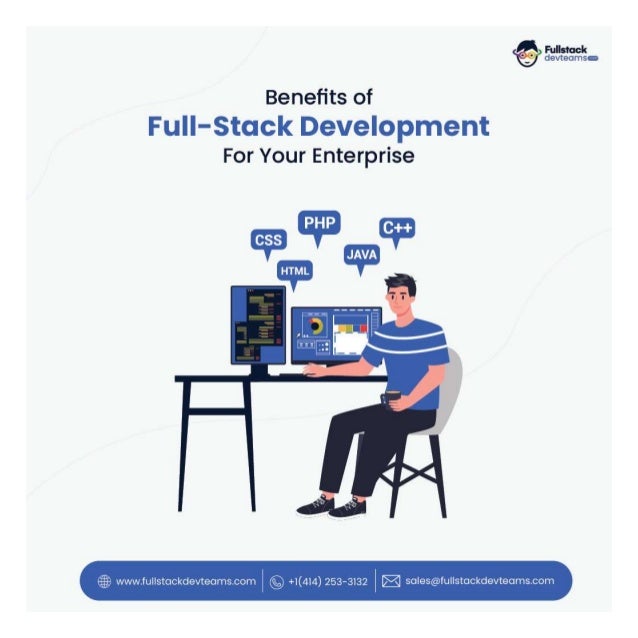 Benefits of full stack development for your enterprise
