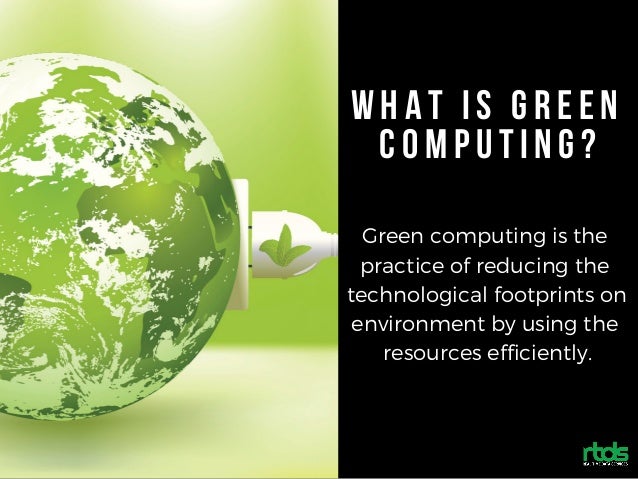 Benefits of Green Computing
