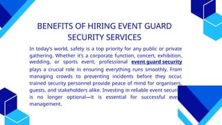 Benefits of Hiring Event Guard Security Services | PPTX