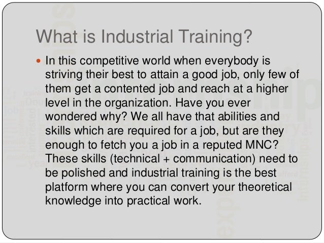 Benefits Of Industrial Training