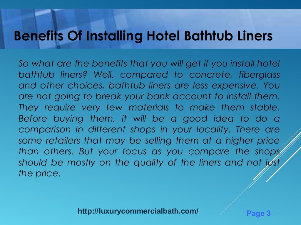 Benefits of installing hotel bathtub liners