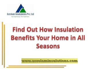 Benefits of Insulation Material