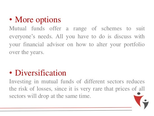 Benefits of investing in mutual funds