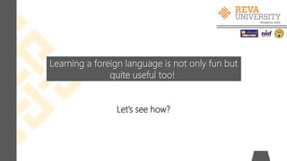 Not Understanding A Foreign Language Benefits of learning a foreign language | PPTX