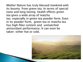 Benefits of matcha green tea | PPT