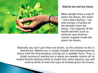 Benefits of matcha green tea | PPT
