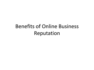 Benefits of Online Business Reputation 