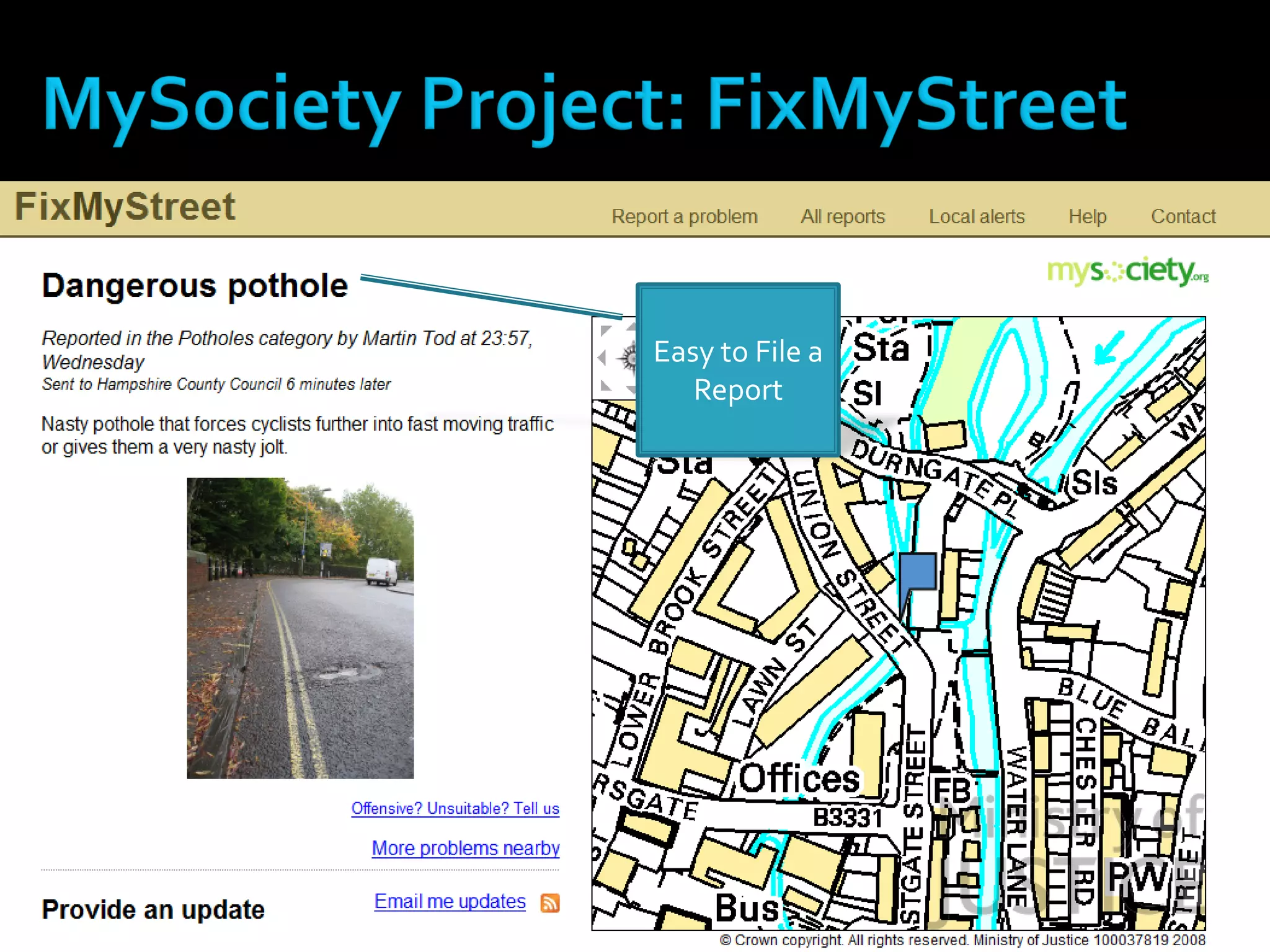 Easy to File a
   Report
 