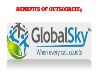 Benefits of Outsourcing
 