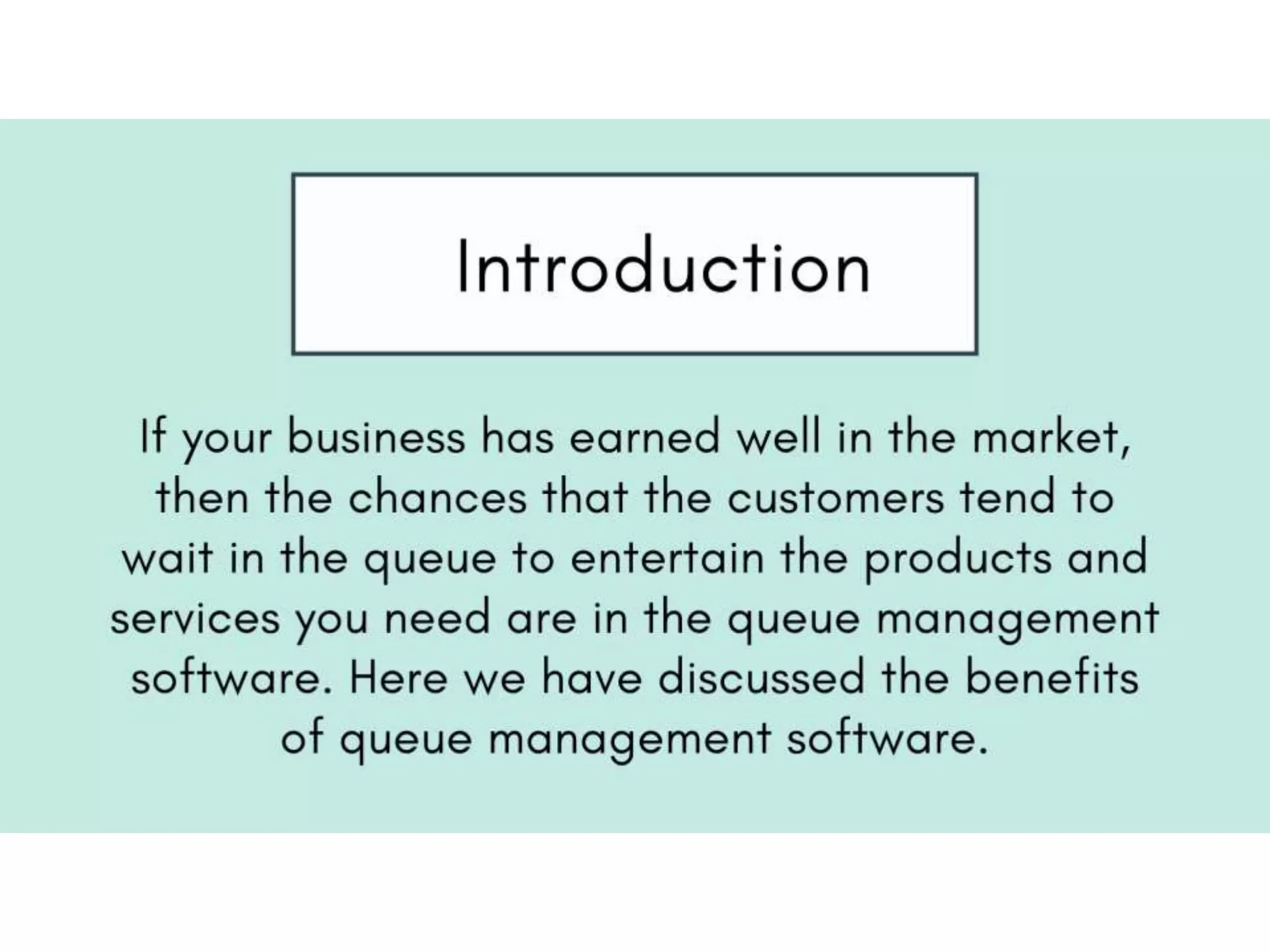 Benefits of queue management software to your business | PPTX