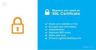 The Reasons and Benefits of having an SSL Certificate on your website