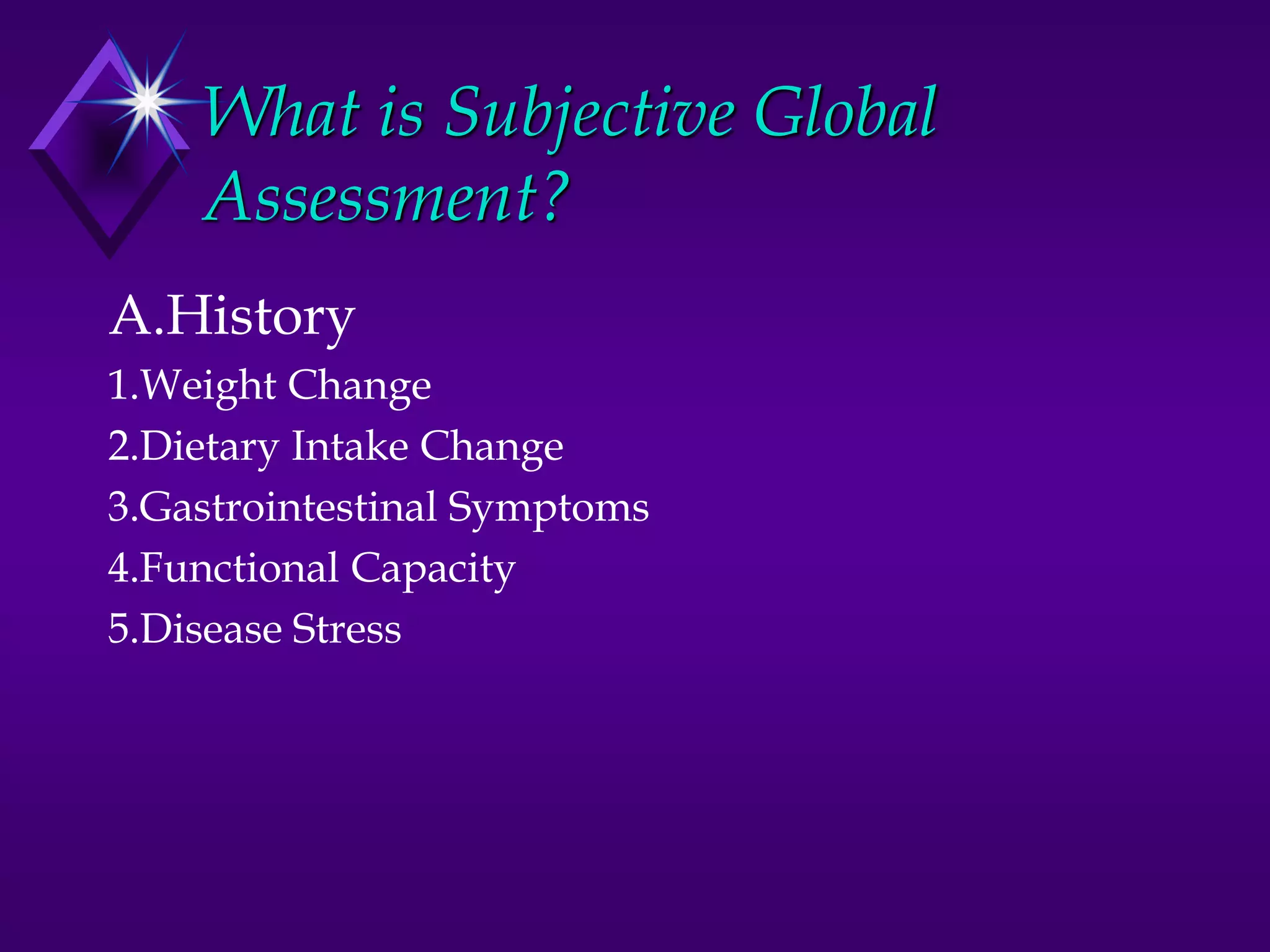 Subjective Assessment Methods Benefits of Subjective Global Assessment..pdf