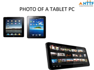 PHOTO OF A TABLET PC
 
