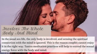 Benefits of Tantra Meditation for Enlighten Your Love Life.pptx