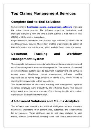 Top Claims Management Services
Complete End-to-End Solutions
Comprehensive healthcare claims management software manages
t...