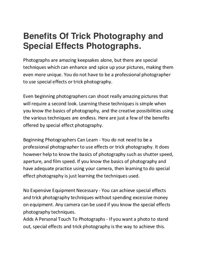 Benefits of trick photography and special effects photographs