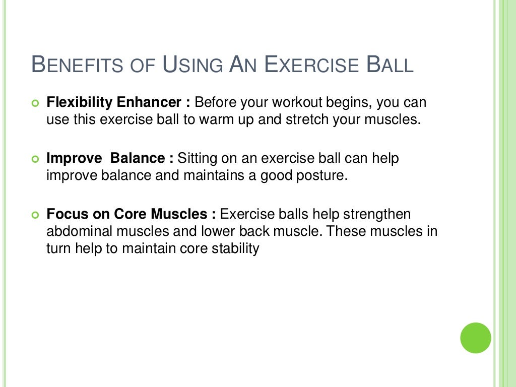 Benefits Of Using An Exercise Ball