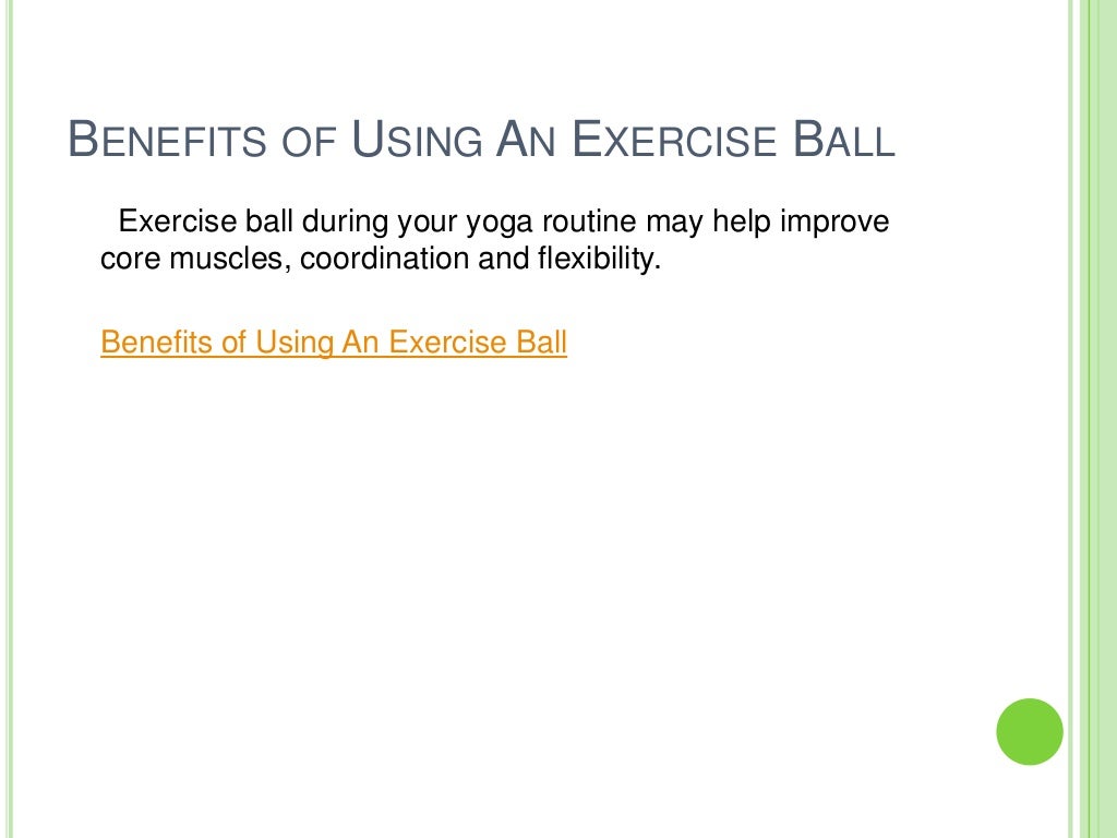 Benefits Of Using An Exercise Ball